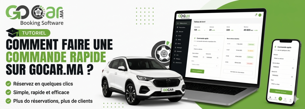 Comment faire une commande rapide sur Gocar.ma ?
